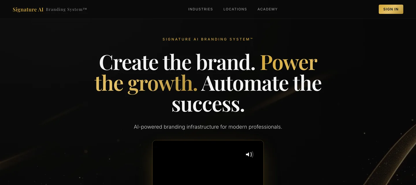The signaturebranding.app home page: Create the brand. Power the growth. Automate the success. AI-powered branding infrastructure for modern professionals.
